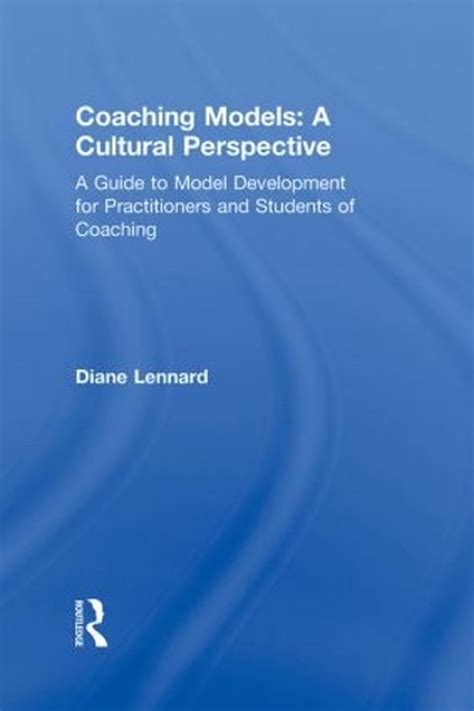 Coaching models a cultural perspective a guide to model development for practitioners and students of coaching. - Cascade breadmaker parts model ce102bm instruction manual recipes.