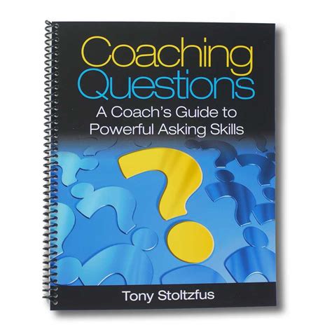 Coaching questions a coachs guide to powerful asking skills. - 1988 toyota corolla carburetor overhauling guide.