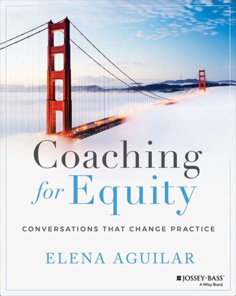 Read Online Coaching For Equity Conversations That Change Practice By Elena Aguilar