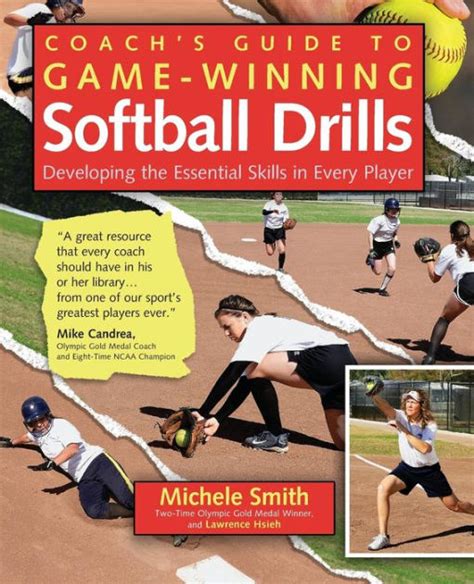 Full Download Coachs Guide To Gamewinning Softball Drills Developing The Essential Skills In Every Player By Michele Smith