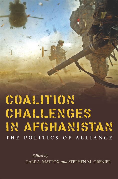 Coalition Challenges in Afghanistan The Politics of Alliance