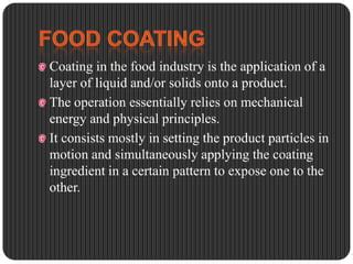 Coating snack food.  It consists mostly in setting the product particle...