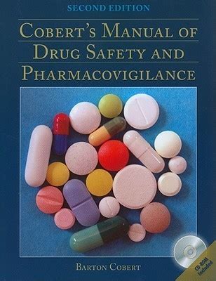 Read Coberts Manual Of Drug Safety And Pharmacovigilance By Barton L Cobert