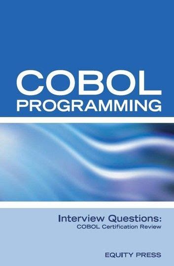Cobol programming interview questions cobol job interview review guide. - El poder de la inteligencia verbal.