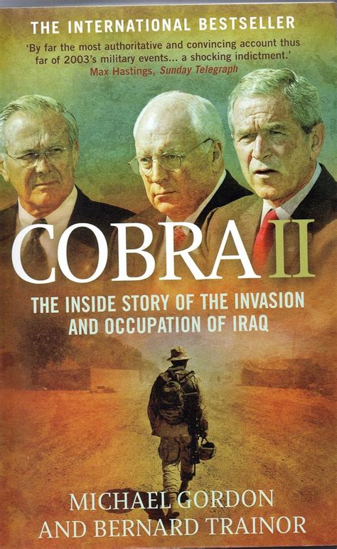 Read Online Cobra Ii The Inside Story Of The Invasion And Occupation Of Iraq By Michael R Gordon