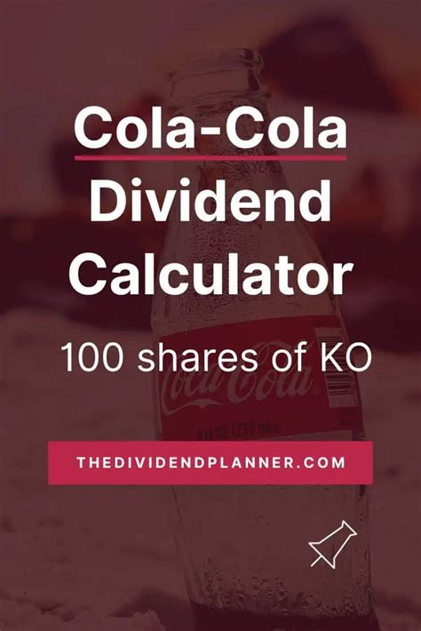 Coca cola dividend calculator. Things To Know About Coca cola dividend calculator. 