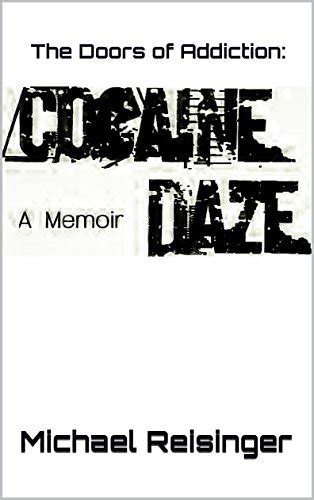 Read Cocaine Daze By Michael Reisinger