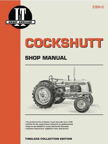 Cockshutt models 35 40d4 i t shop service manuals. - Troy bilt tb 260 service manuals.