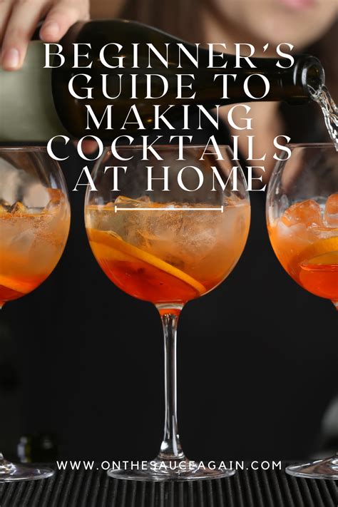Cocktails A Beginners Guide To Making Classic And Contemporary Cocktails At Home