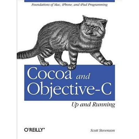 Cocoa And Objective C Up And Running