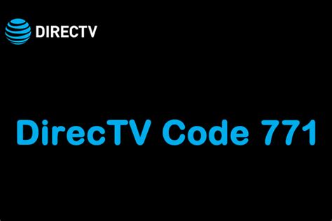 If you see error code 771, it means your DIRECTV receiver is having trouble communicating with your satellite dish. Watch this video to see how to solve this error. Learn more at:.... 