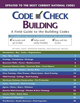 Code Check Building A Field Guide To The Building Codes