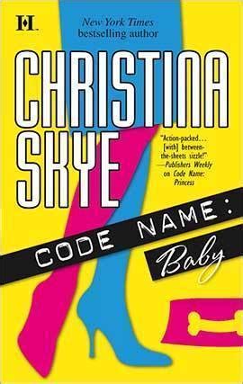 Read Code Name Baby Seal And Code Name 7 By Christina Skye