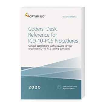 Download Coders Desk Reference For Procedures Icd10Pcs 2020 By Optuminsight