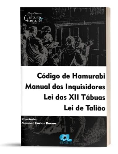 Codigo de hamurabi manual dos inquisidores lei das xii tabuas le em portuguese do brasil. - Die 100 wichtigsten tips für ausbildungsplatzsuchende.
