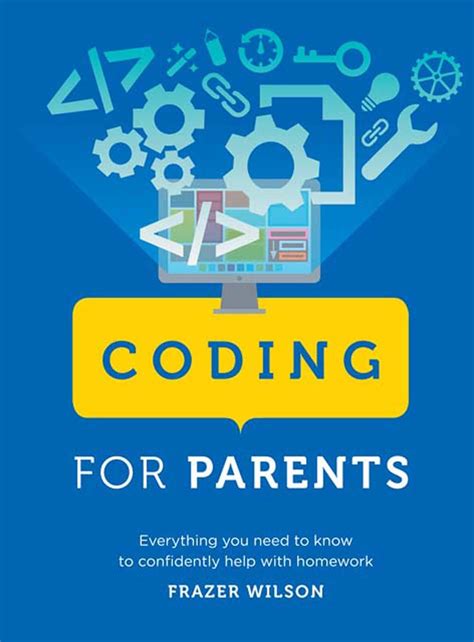 Coding For Parents Everything You Need To Know To Confidently Help With Homework