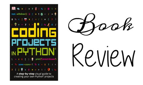 Read Online Coding Projects In Python By Dk Publishing