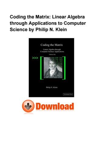 Full Download Coding The Matrix Linear Algebra Through Computer Science Applications By Philip N Klein