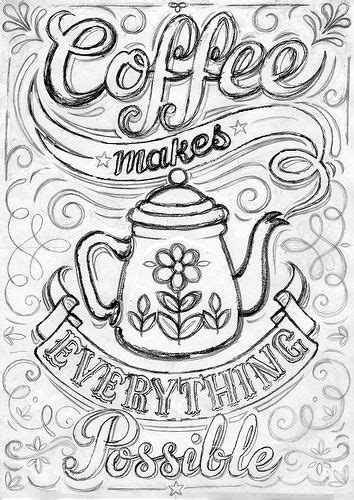Coffee Print Work In Progress Coloring Pages Coloring Books Coloring Book Pages