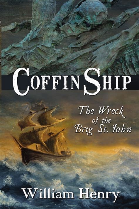 Coffin Ship The Wreck of the Brig St John