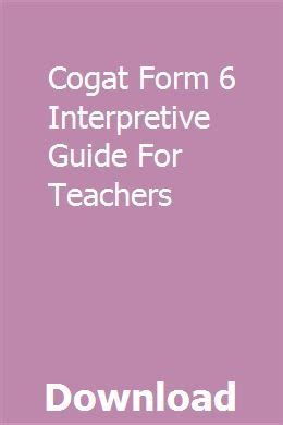 Cogat form 6 interpretive guide for teachers. - Manuale di drager polytron drager polytron manual.