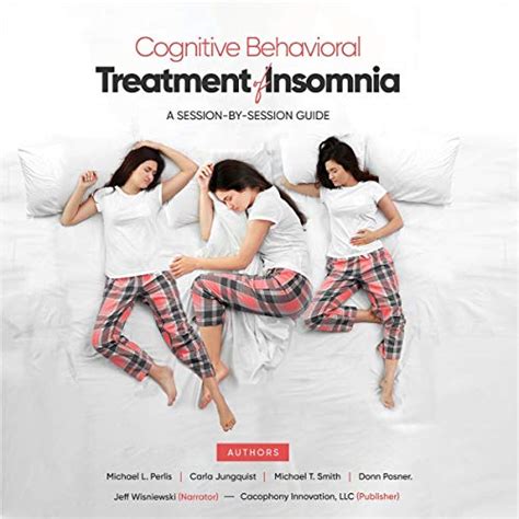 Cognitive behavioral treatment of insomnia a session by session guide. - O consorcio intermunicipal de saude da regi~ao centro do rio grande do sul.