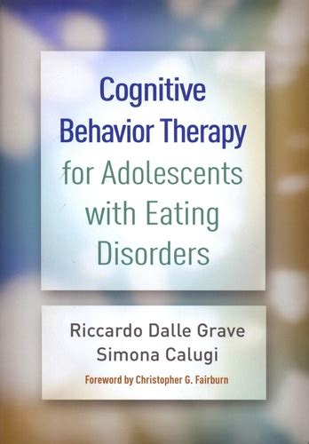Full Download Cognitive Behavior Therapy For Adolescents With Eating Disorders By Riccardo Dalle Grave