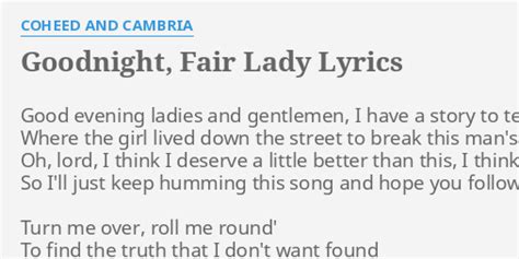 Coheed And Cambria - Goodnight, Fair Lady Lyrics