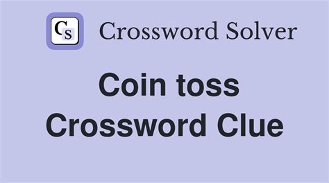 Old Afghan Coin Crossword Clue Answers. ... Gold coin tossed over river 2% 4 DIME: Small coin 2% 4 FLAG: Old Glory 2% 10 TOLLBOOTHS: Coin toss spots, once 2% 5 TOKEN: Arcade game coin 2% 5 CRONE: Old witch 2% 4. 