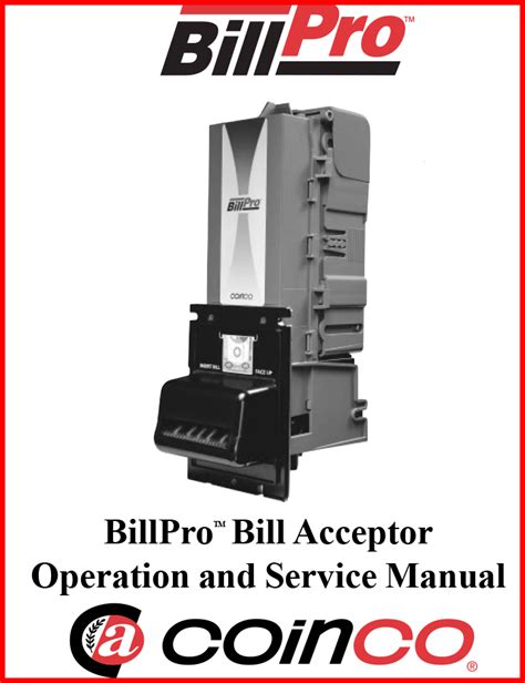 Coinco bill acceptor programming.  This manual is intended for owners, route operato...