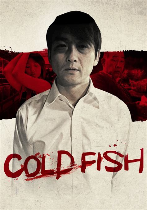 Cold Fish streaming: where to watch movie online?