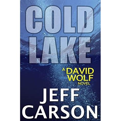 Cold Lake, by Jeff Carson The StoryGraph