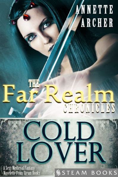 Cold Lover A Sexy Medieval Fantasy Novelette From Steam Books