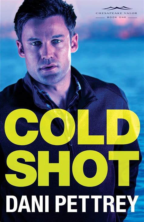 Cold Shot Chesapeake Valor Book 1