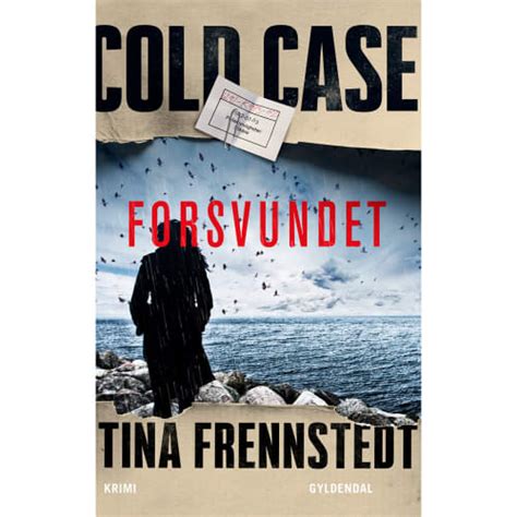 Cold case - forsvundet af Tina Frennstedt