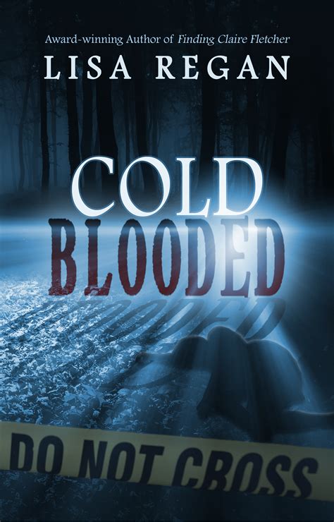 Read Online Coldblooded Jocelyn Rush 2 By Lisa  Regan