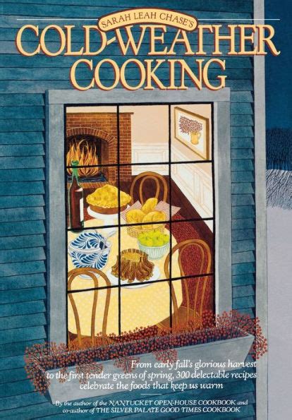 Read Online Coldweather Cooking By Sarah Leah Chase