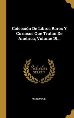 Colección de libros raros y curiosos que tratan de américa. - Guide specifications for strength evaluation of.