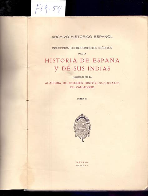 Colección de documentos inéditos para la historia de españa. - Miscelãnea de estudos em honra do. prof. hernani cidade..