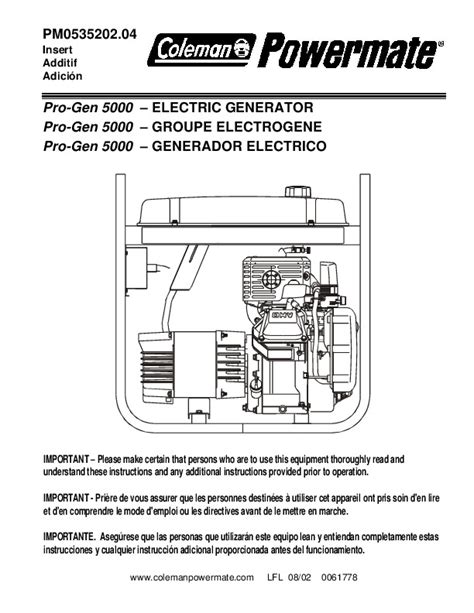 Coleman powermate 5000 manual pdf. Coleman powermate 5000 maxa er plus starting instructions. PM0525202.02 InsertAdditifAdición Maxa 5000 ER – ELECTRIC GENERATOR Maxa 5000 ER – GROUPE ELECTROGENE Maxa 5000 ER – GENERADOR ELECTRICO IMPORTANT – Please make certain that persons who are to use this equipment thoroughly read andunderstand these instructions and any ... 