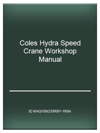 Coles hydra speed crane workshop manual. - Pietro novelli il monrealese e la sua famiglia.