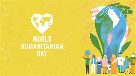 Collaborative declaration acknowledging World Humanitarians Day