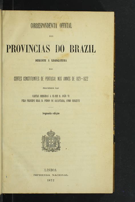 Collec̨cão da correspondencia official das provincias do brazil, durante a legislatura das cortes constituintes. - Manuale operativo per amplificatore philips fa930.