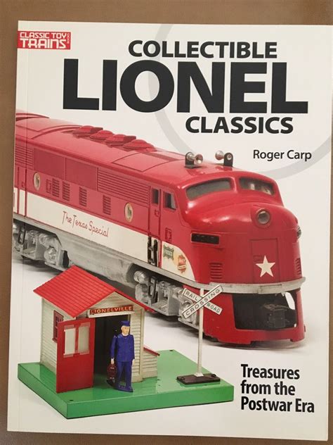 Full Download Collectable Lionel Classics Treasures From The Postwar Era By Roger Carp