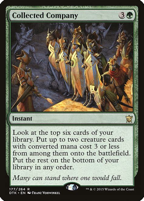 Collected company. Jun 15, 2015 · Through a card that has recently shaken up the Modern metagame, is a huge value engine in creature-based decks, and is one of my personal favorite cards from Dragons of Tarkir. I am talking about Collected Company. $ 0.00 $ 0.00. The card has somewhat lived up to the hype it caused when it was first spoiled. 