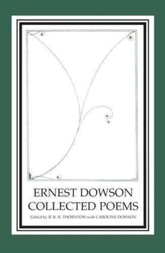 Full Download Collected Poems By Ernest Dowson