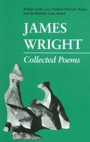 Full Download Collected Poems By James Wright