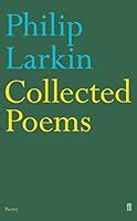 Full Download Collected Poems By Philip Larkin