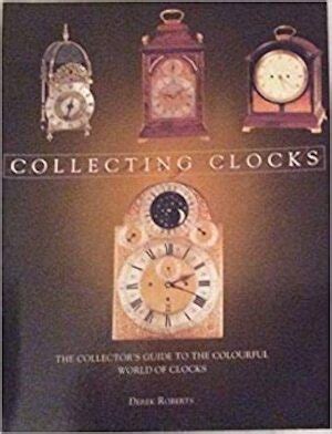 Collecting clocks the collectors guide to the colourful world of clocks. - Introduction to biomedical engineering solution manual.