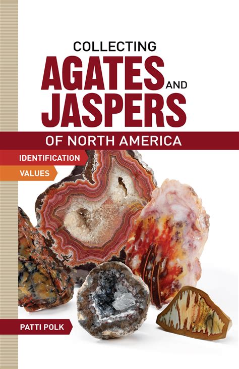 Download Collecting Agates And Jaspers Of North America By Patti Polk